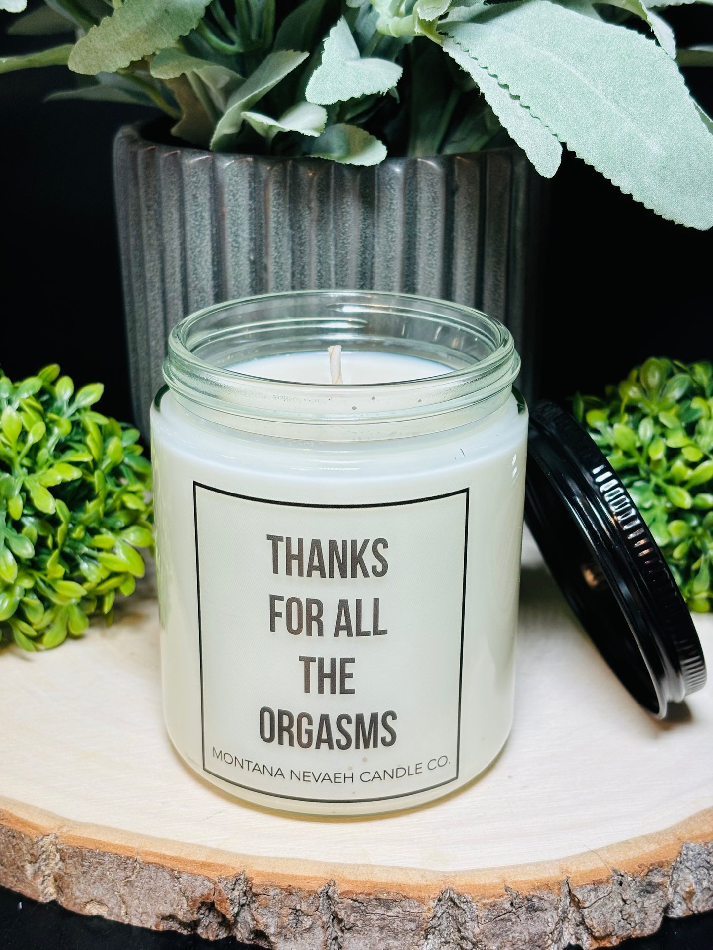 Thanks For All The Orgasms Candle