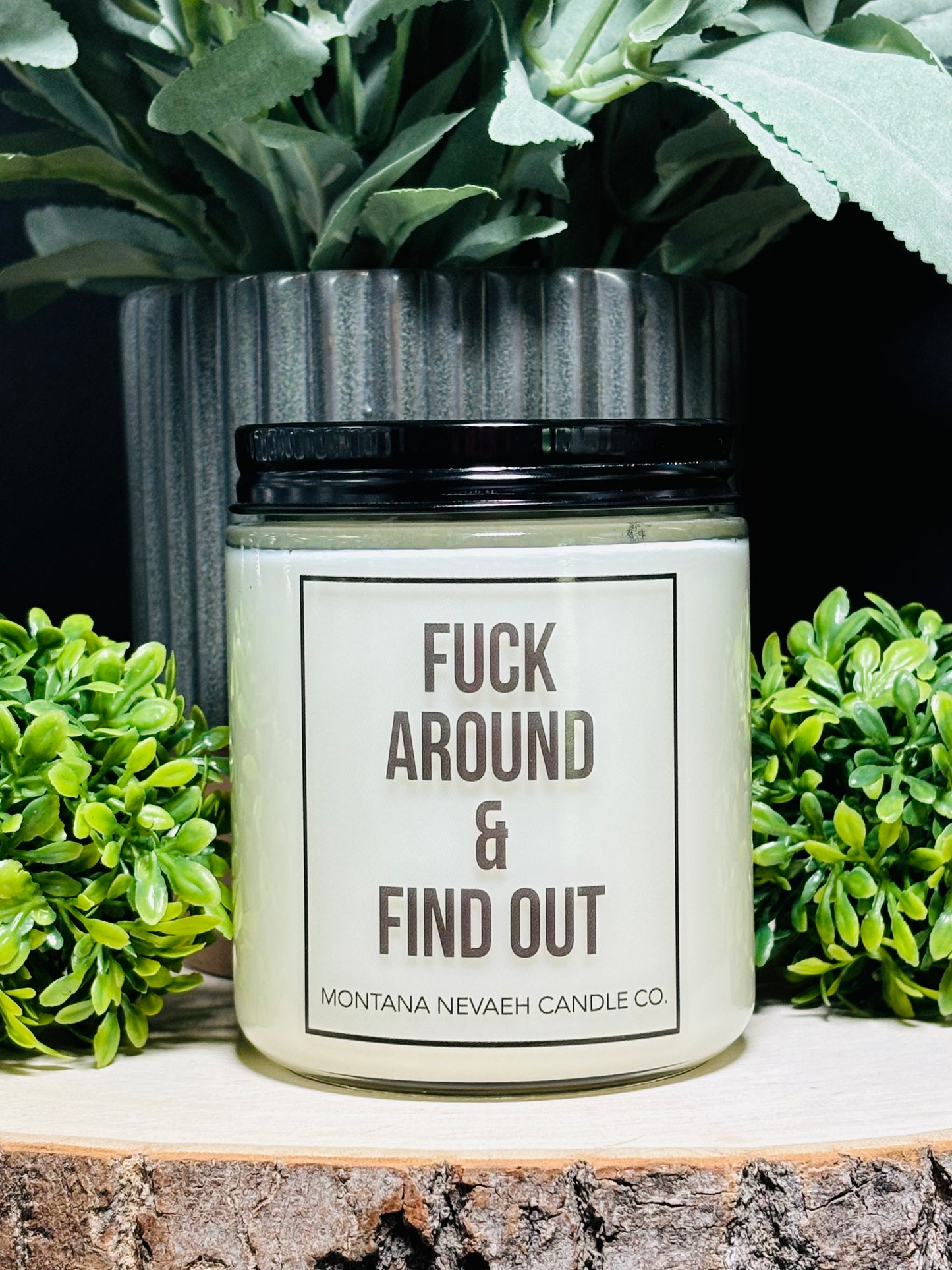 Fuck Around & Find Out Candle