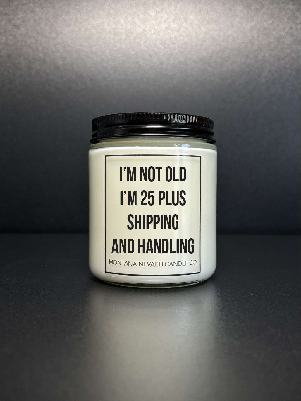 I'm Not Old Candle