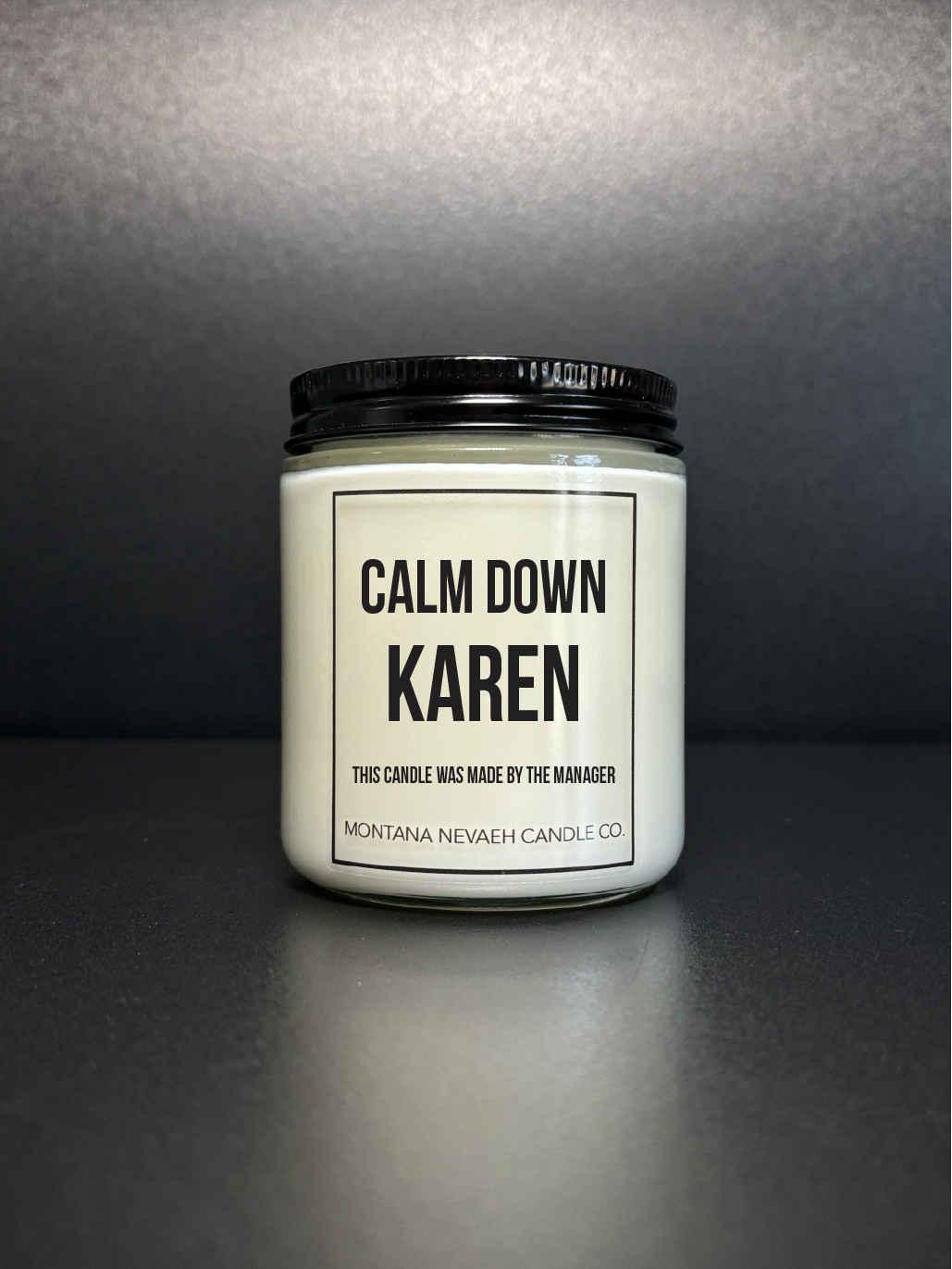 Calm Down Karen Candle