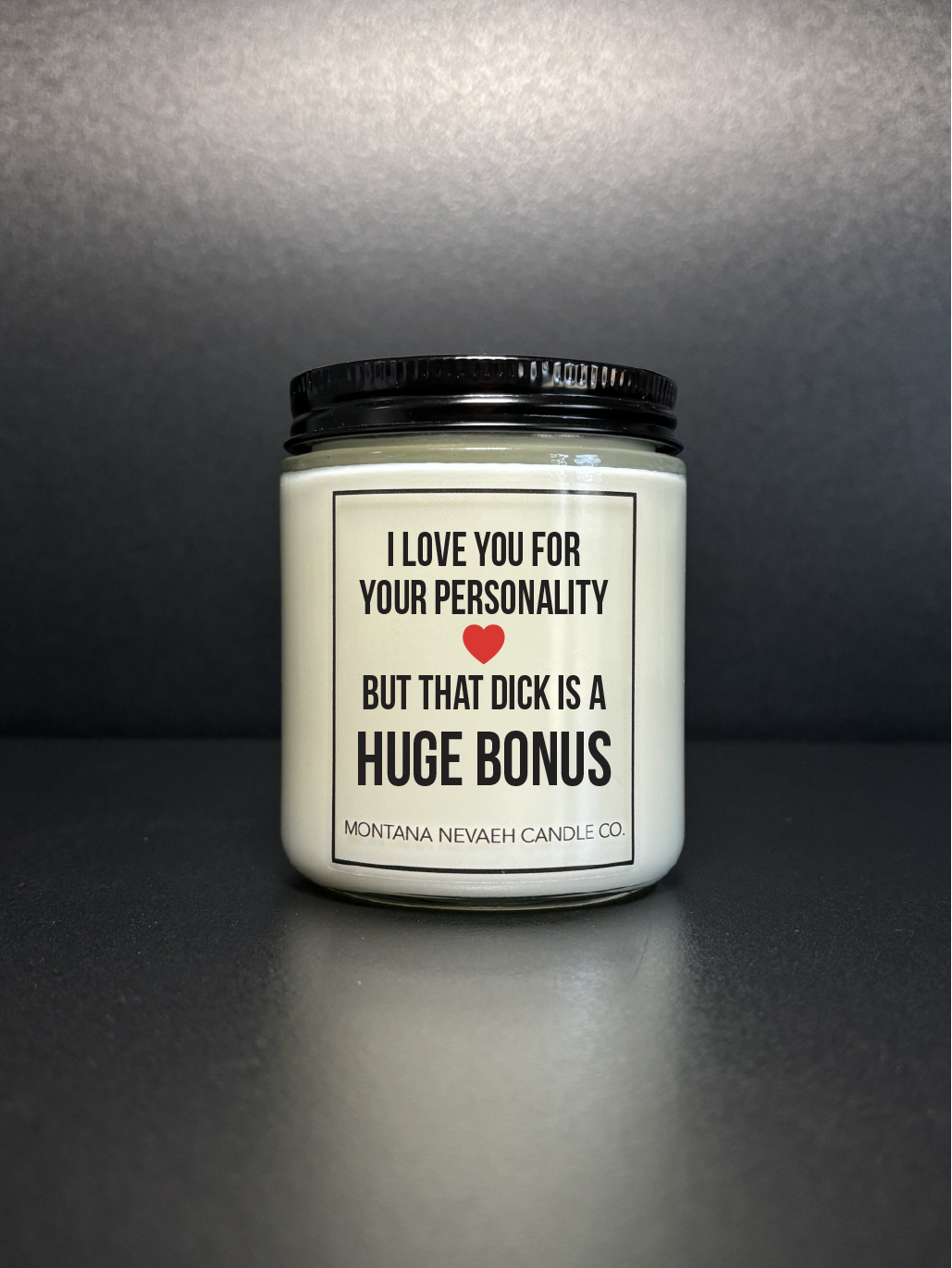 I Love You For Your Personality Candle