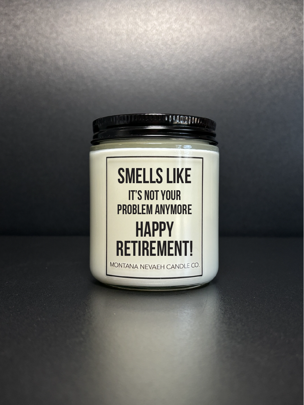 Smells Like It's Not Your Problem Anymore Candle