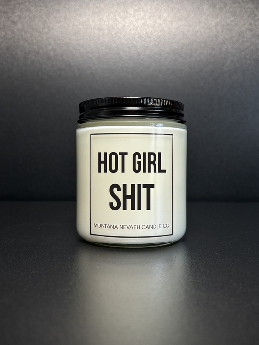 Hot Girl Shit Candle