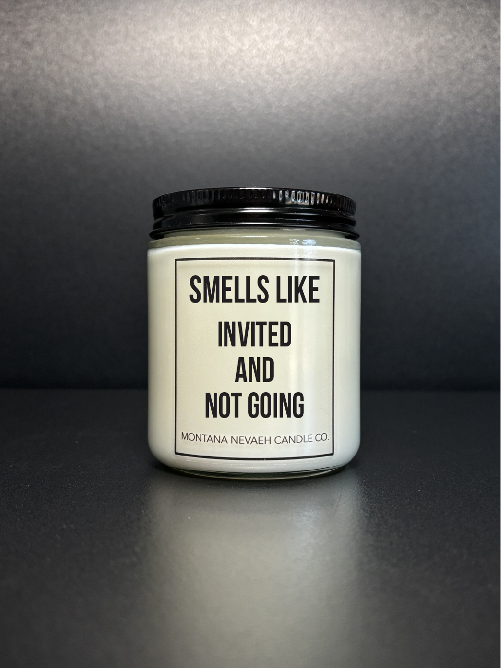 Smells Invited And Not Going Candle