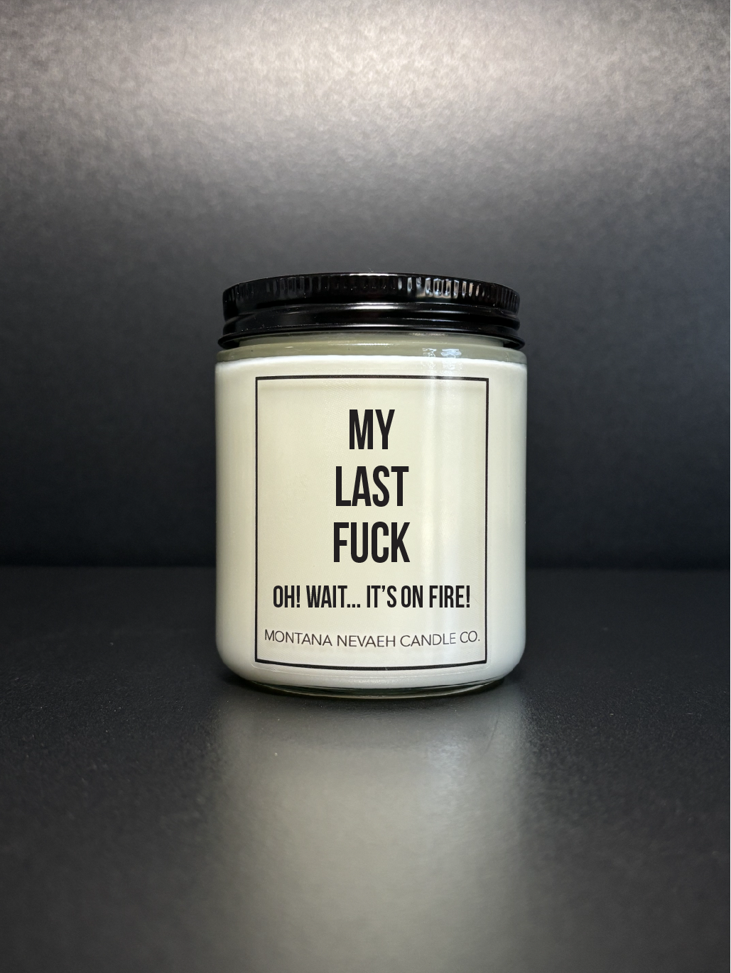 My Last Fuck Candle