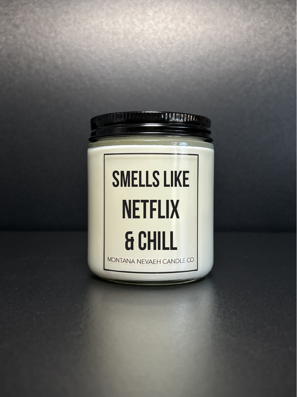 Smells Like Netflix & Chill Candle