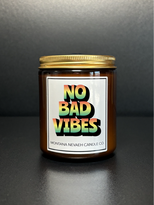No Bad Vibes Candle