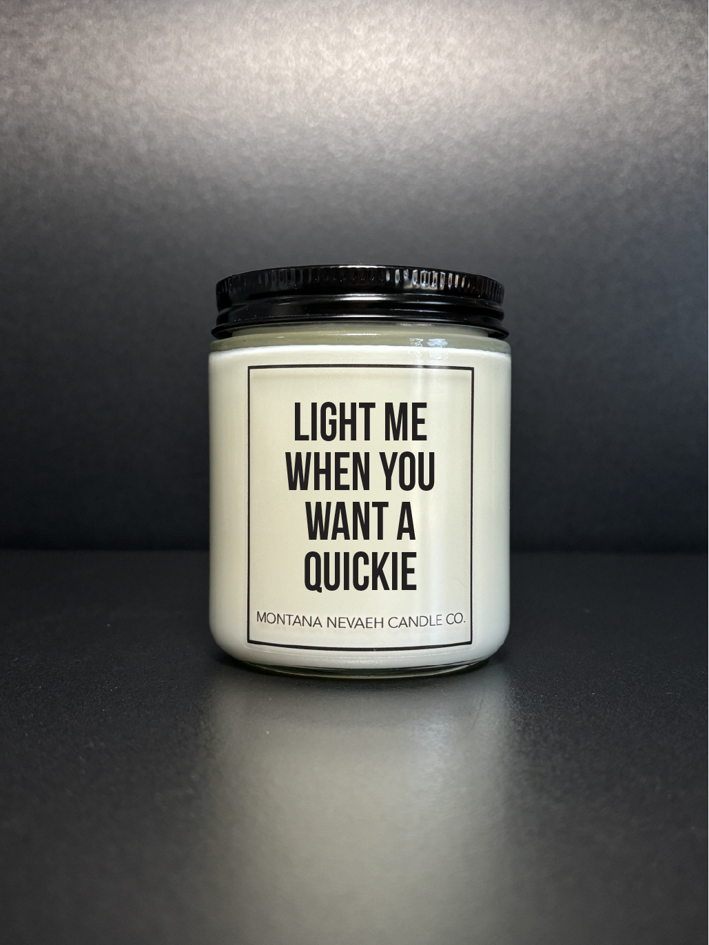 Light Me When You Want A Quickie Candle