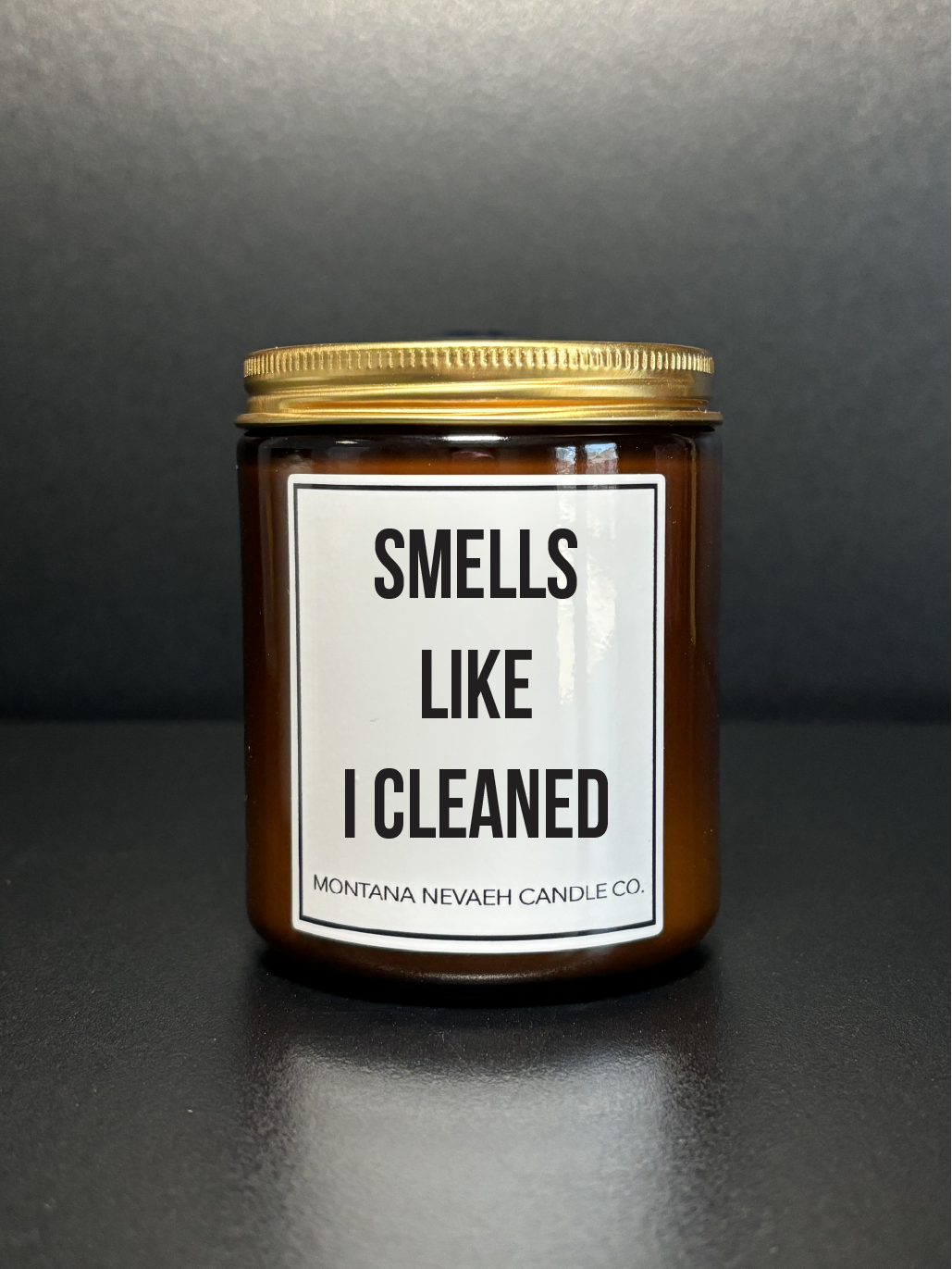 Smells Like I Cleaned Candle